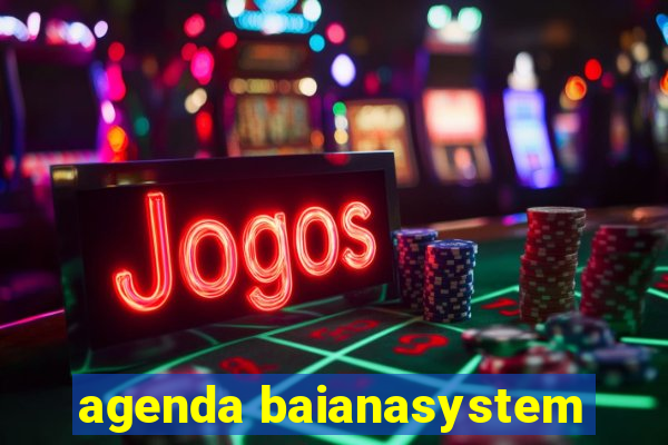 agenda baianasystem